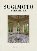 SUGIMOTO VERSAILLES - SURFACE DE RÉVOLUTION