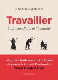 TRAVAILLER - LA GRANDE AFFAIRE DE L\