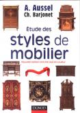 ETUDE DES STYLES DE MOBILIER - 2EME EDITION