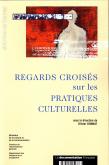 REGARDS CROISES SUR LES PRATIQUES CULTURELLES