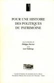 Pour une histoire des politiques du patrimoine.