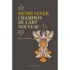 HENRI VEVER. CHAMPION DE L\