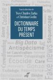 DICTIONNAIRE DU TEMPS PRéSENT