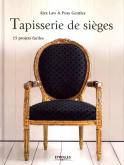 TAPISSERIE DE SIEGES - 15 PROJETS FACILES