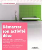 DEMARRER SON ACTIVITE DECO - DEVIS - FACTURES - ASSURANCES - APPELS D\