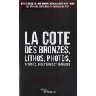 LA COTE DES BRONZES, LITHOS, PHOTOS, AFFICHES, SCULPTURES ET GRAVURES - 2020-2021