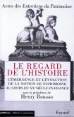 ACTES DES ENTRETIENS DU PATRIMOINE 2001 - LE REGARD DE L\