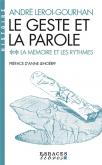 LE GESTE ET LA PAROLE. TOME 2. LA MéMOIRE ET LES RYTHMES