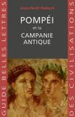 POMPÉI ET LA CAMPANIE ANTIQUE