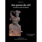 AUX PORTES DU CIEL - LA STATUAIRE TAOÏSTE DU HUNAN - ART ET ANTHROPOLOGIE DE LA CHINE