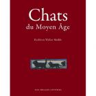 CHATS DU MOYEN AGE - EDITION ILLUSTREE - ILLUSTRATIONS, COULEUR
