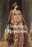 CLEOPATRE L EGYPTIENNE