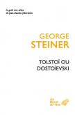 TOLSTOÏ OU DOSTOÏEVSKI
