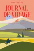 JOURNAL DE VOYAGE. EDITION FRANK LESTRINGANT