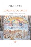 LE REGARD DU DROIT - LA POLITIQUE ET L\