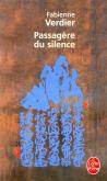 LA PASSAGERE DU SILENCE
