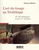 CRA-LE TISSAGE AU NEOLITHIQUE EN SUISSE