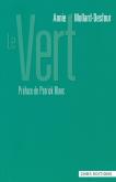 VERT. DICTIONNAIRE DE LA COULEUR (LE)