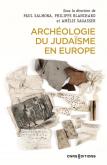 ARCHEOLOGIE DU JUDAISME EN EUROPE