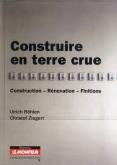 CONSTRUIRE EN TERRE CRUE - CONSTRUCTION - RÉNOVATION - FINITIONS