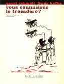 CONNAISSEZ VOUS LE TROCADERO