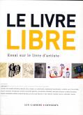 LE LIVRE LIBRE - ESSAI SUR LE LIVRE D\