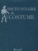 DICTIONNAIRE DU COSTUME