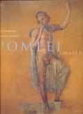 POMPEI - LA VIE, LES PLAISIRS, LA MORT