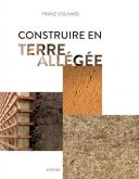 CONSTRUIRE EN TERRE ALLÉGÉE..