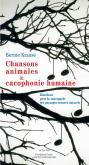 CHANSONS ANIMALES ET CACOPHONIE HUMAINE. MANIFESTE POUR LA SAUVEGARDE DES PAYSAGES SONORES NATURELS