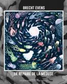 LE REPAIRE DE LA MéDUSE