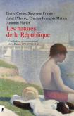 LES NATURES DE LA RéPUBLIQUE. HISTOIRE ENVIRONNEMENTALE DE LA FRANCE, 1870-1940 (VOL. 2)
