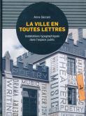 LA VILLE EN TOUTES LETTRES