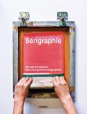 SÉRIGRAPHIE