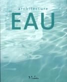 ARCHITECTURE EAU