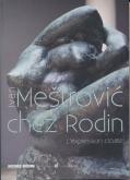 IVAN MESTROVIC CHEZ RODIN