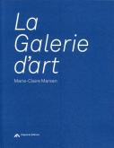 GALERIE D ART (LA) 2EME ED.