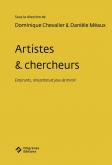 ARTISTES & CHERCHEURS - EMPRUNTS, RENCONTRES ET JEUX DE MIROIR