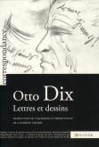 OTTO DIX, LETTRES ET DESSINS