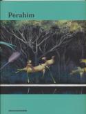 PERAHIM. LA PARADE SAUVAGE