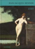 JEAN-JACQUES HENNER. LA CHAIR ET L\