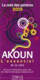 AKOUN 2009. La cote des peintres 2009.