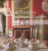 ANTICHAMBRE DU GRAND COUVERT