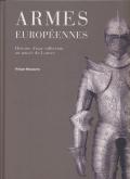 ARMES EUROPÉENNES - HISTOIRE D\