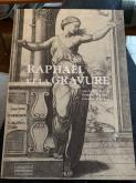 RAPHAËL ET LA GRAVURE