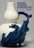 LES COLLECTIONS DU MUSéE NATIONAL ADRIEN DUBOUCHé. LIMOGES