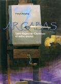 Arcabas - Saint-Hugues-de-Chartreuse et autres oeuvres.