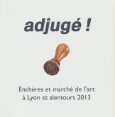 ADJUGÉ ! ENCHÈRES ET MARCHÉ DE L\