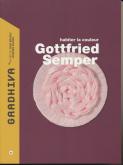 GRADHIVA N° 25 - 2017. GOTTFRIED SEMPER. HABITER LA COULEUR