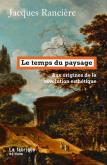 LE TEMPS DU PAYSAGE. AUX ORIGINES DE LA RÉVOLUTION ESTHÉTIQUE